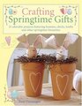 Crafting Springtime Gifts 25 Adorable Projects Featuring Bunnies Chicks Lambs  Other Springtime Favorites
