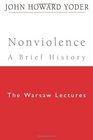 Nonviolence  a Brief History The Warsaw Lectures