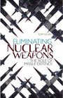 Eliminating Nuclear Weapons The Role of Missile Defence