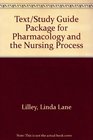 Pharmacology and the Nursing Process  Student Learning Guide Package