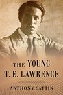 The Young T E Lawrence