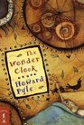 The Wonder Clock: Four  Twenty Marvelous Tales, Being One for Each Hour of the Day (Starscape)