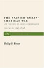The SpanishCubanAmerican War and the Birth of American Imperialism Vol 1 18951898