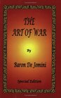 The Art of War by Baron De Jomini  Special Edition