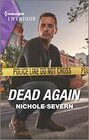 Dead Again (Defenders of Battle Mountain, Bk 6) (Harlequin Intrigue, No 2147)