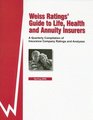 Weiss Ratings' Guide to Life Health and Annuity Insurers Spring 2006  A Quarterly Compilation of Insurance Company Ratings and Analyses