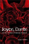 Joyce Dante and the Poetics of Literary Relations  Language and Meaning in Finnegans Wake