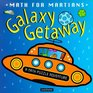 Galaxy Getaway