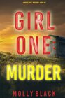 Girl One Murder