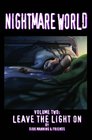 Nightmare World Volume 2 Leave The Light On
