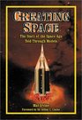 Creating Space: The Story of the Space Age Through Models (Apogee Books Space Series)