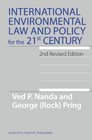 International Environmental Law and Policy for the 21st Century