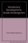 Vocabulary Development: Grade Kindergarten