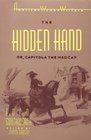 The Hidden Hand, Or, Capitola the Madcap (Capitola Black, Bk 1) (American Women Writers)