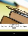 Scientific Transcendentalism By Part 1000