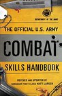 The Official US Army Combat Skills Handbook