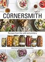 Cornersmith Recipes from the Caf and Picklery