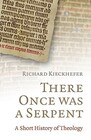 There Once was a Serpent A History of Theology in Limericks