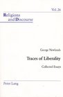 Traces of Liberality Collected Essays