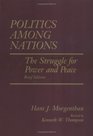 Politics Among Nations Brief Edition