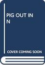 Pig Out Inn