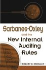 SarbanesOxley and the New Internal Auditing Rules