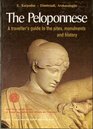 The Peloponnese A Traveller's Guide to the Sites Monuments and History