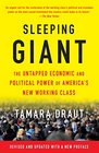 Sleeping Giant How the New Working Class Will Transform America