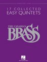 The Canadian Brass  17 Collected Easy Quintets Brass Quintet Conductor's Score