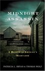 Midnight Assassin  A Murder in America's Heartland