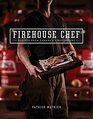 Firehouse Chef: Recipes From Canada's Firefighters