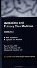 Outpatient and Primary Care Medicine 2008 Edition