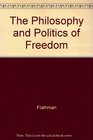 The Philosophy and Politics of Freedom