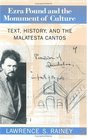 Ezra Pound and the Monument of Culture  Text History and the Malatesta Cantos