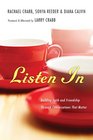 Listen In Building Faith and Friendship Through Conversations That Matter
