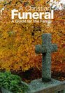 A Christian Funeral A Guide for the Family