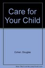 Care for Your Child