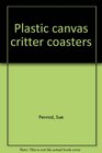 Plastic canvas critter coasters