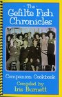The Gefilte Fish Chronicles Companion Cookbook
