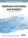 Healthcare Informatics and Analytics: Emerging Issues and Trends