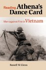 Reading Athena's Dance Card Men Against Fire in Vietnam