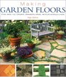 Making Garden Floors
