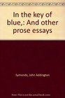 In the key of blue And other prose essays