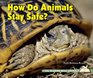 How Do Animals Stay Safe