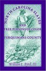 North Carolina Slaves and Free Persons of Color Perquimans County