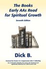 The Books Early AAs Read for Spiritual Growth 7th Edition