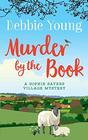 Murder by the Book A Sophie Sayers Village Mystery