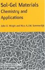 SolGel Materials Chemistry and Applications