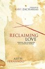 Reclaiming Love Radical Relationships in a Complex World