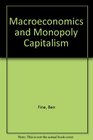 Macroeconomics and Monopoly Capitalism
